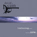 David Cain - Listening Now