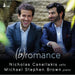Nicholas Canellakis/Michael Stephen Brown: (B)romance