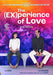 (Ex)Perience Of Love (Syndrome Des Amours Passees)