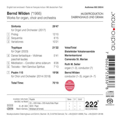 Bernd Wilden: Works for Organ, Choir and Orchestra