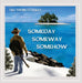 Someday Someway Somehow