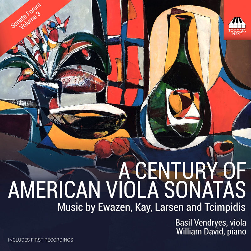 A Century of American Viola Sonatas: Music By Ewazen, Kay, Larsen and Tcimpidis