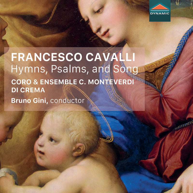 Francesco Cavalli: Hymns, Pslams, and Song