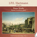 J.P.E. Hartmann: Piano Works - Volume 5