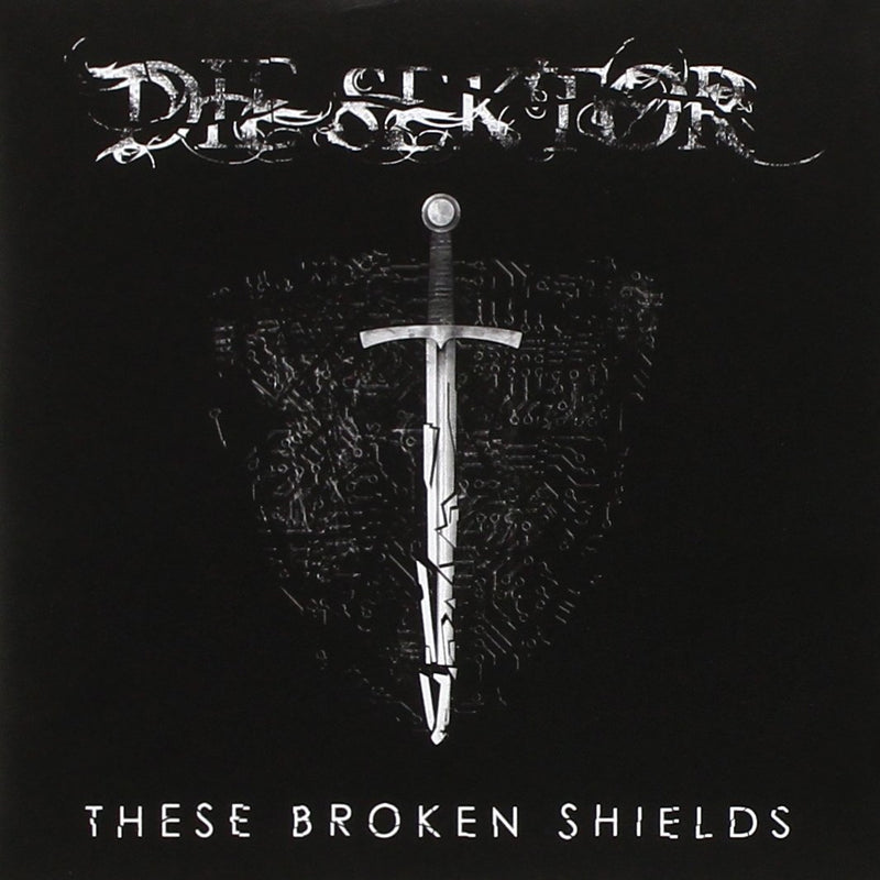 These Broken Shields