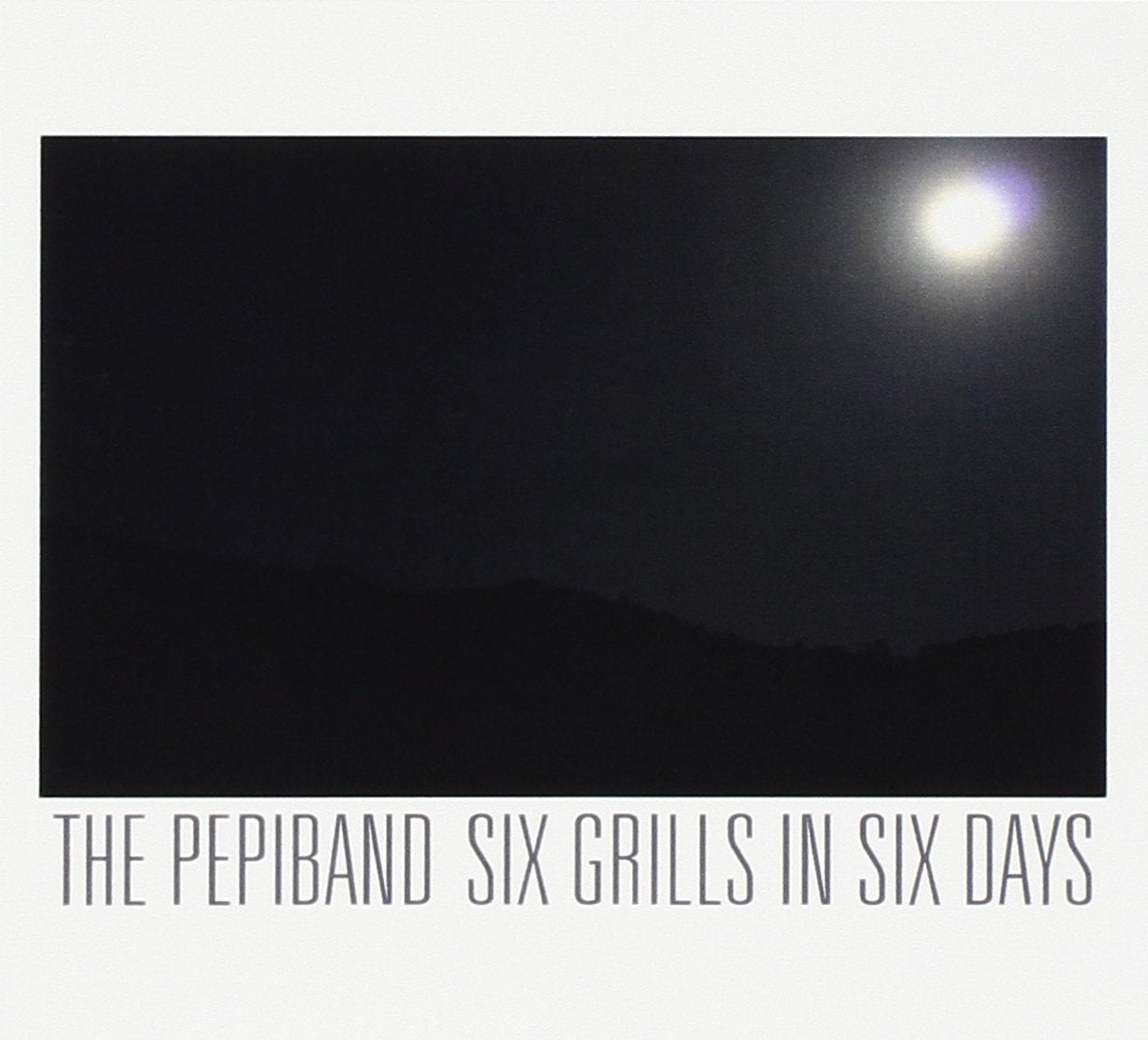 Six grills in six days