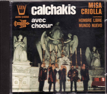 Calchakis:Messa Creola, Cantate (Vol.6