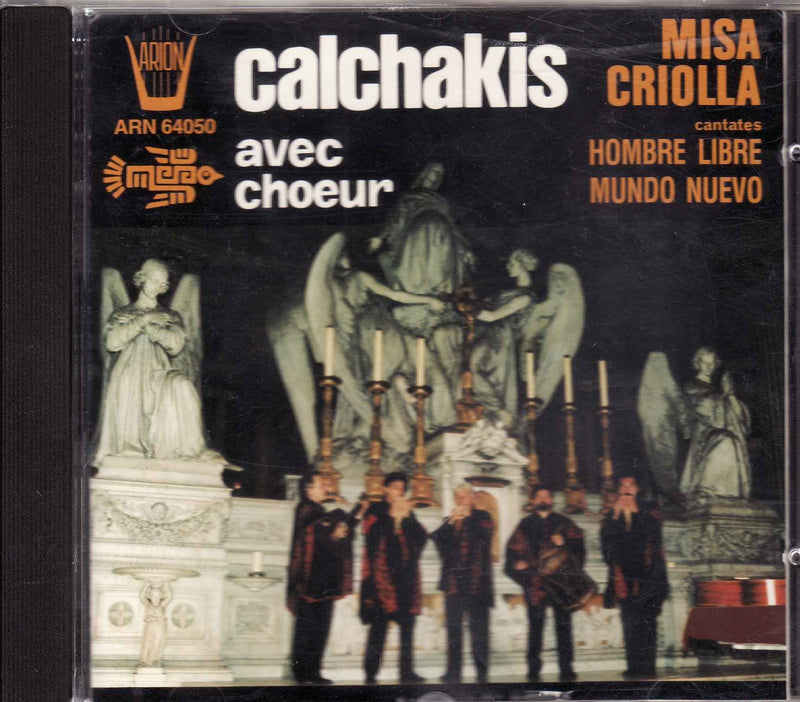 Calchakis:Messa Creola, Cantate (Vol.6