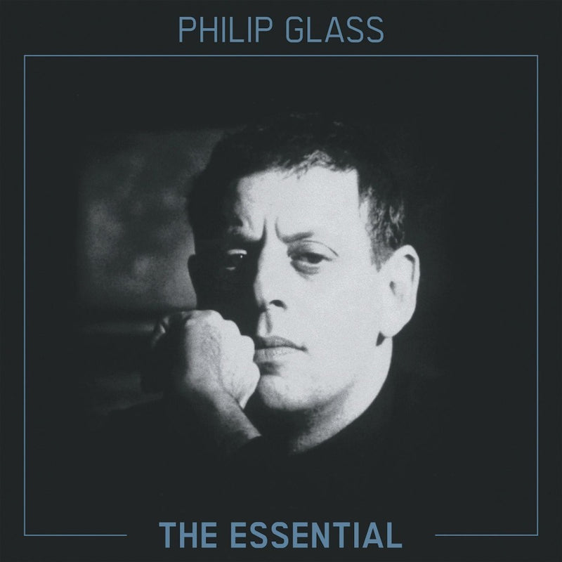 Philip Glass: The Essential