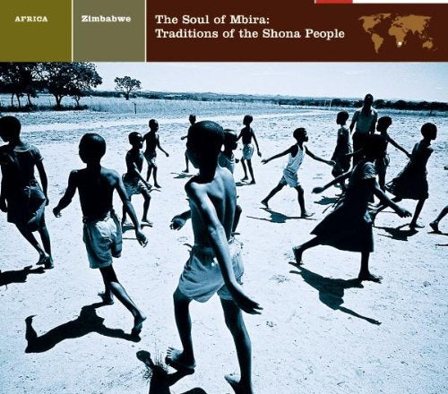 Zimbabwe: The Soul of Mbira/traditions of the Shona People