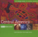 The Rough Guide To The Music Of Central America: Latin America's best-kept secret