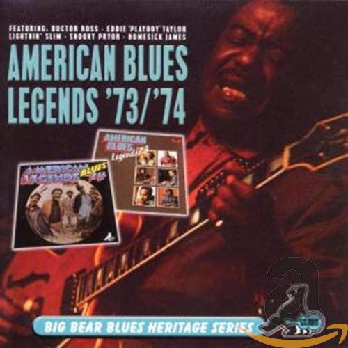 American Blues Legends '73/'74: BIG BEAR BLUES HERITAGE SERIES