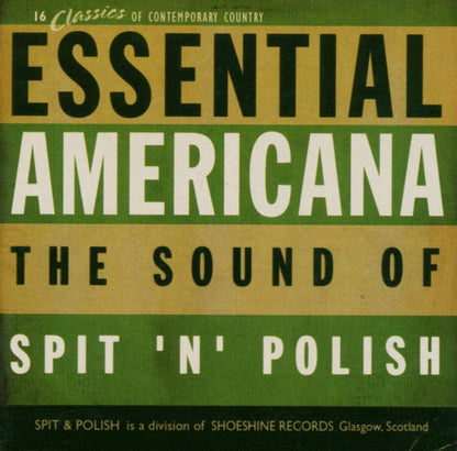 Essential Americana - The Sound of Spit 'N' Polish
