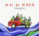 Mai Di Moda Since 1992