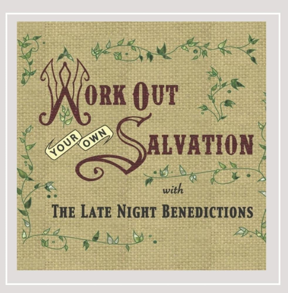 Work Out Your Own Salvation