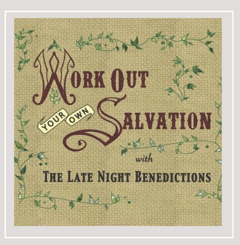 Work Out Your Own Salvation