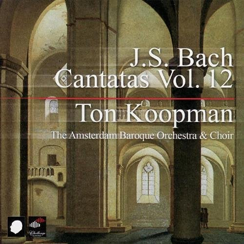 Cantatas Vol. 12 (Koopman, Amsterdam Baroque Orchestra)