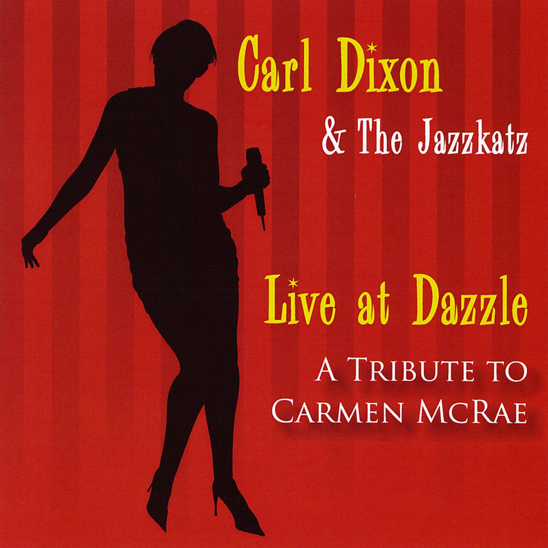Live at Dazzle-A Tribute to Carmen McRae