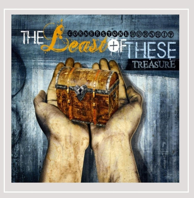 Least of These: Treasure
