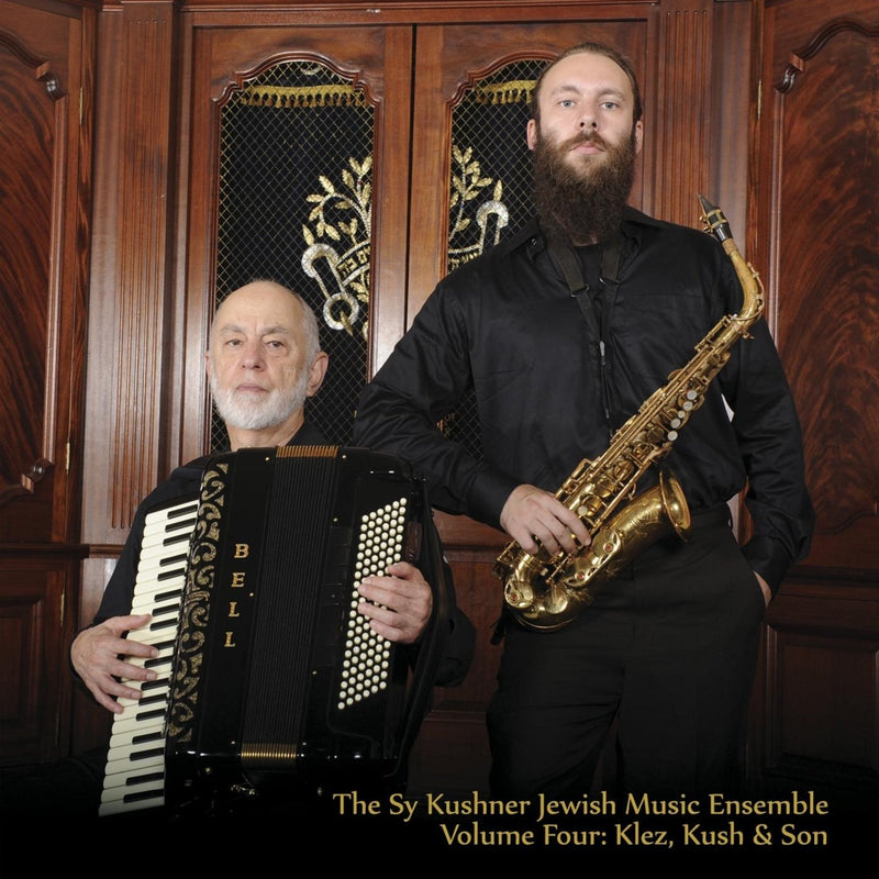 The Sy Kushner Jewish Music Ensemble Volume Four: