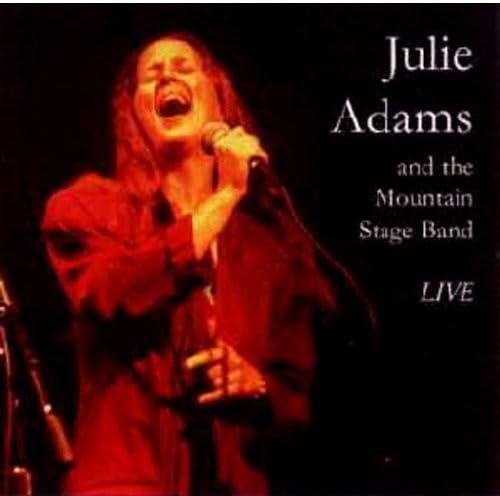 Julie Adams & Mountain Stage Band (Live)