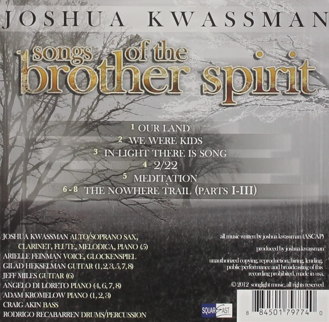 Joshua Kwassman - Songs Of The Brother Spirit