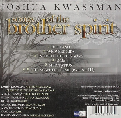 Joshua Kwassman - Songs Of The Brother Spirit