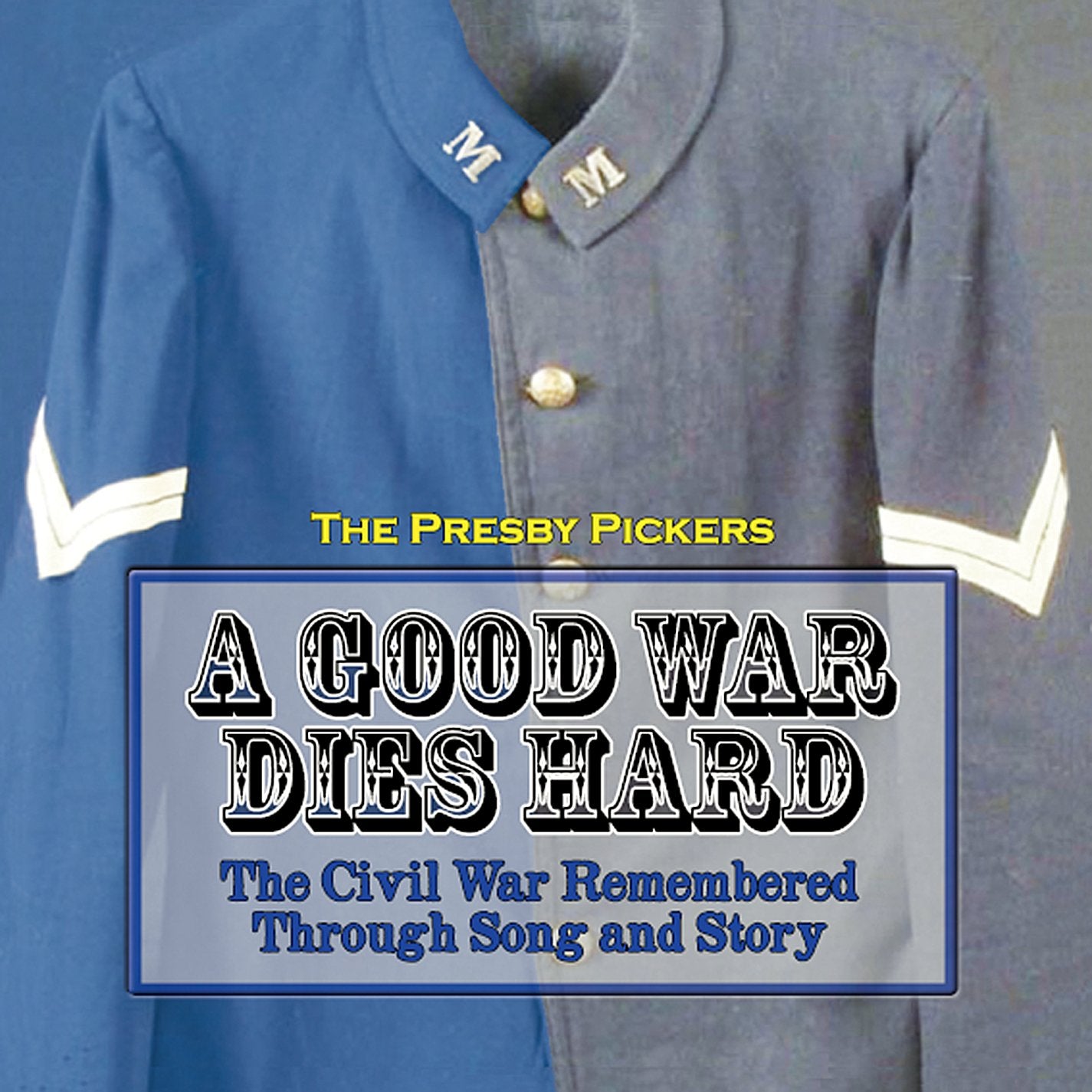 Good War Dies Hard: Civil War Remembered