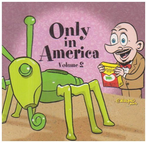 Only in America - Vol. 2