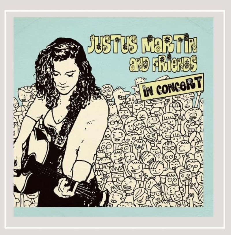 Justus Martin & Friends (Live in Concert