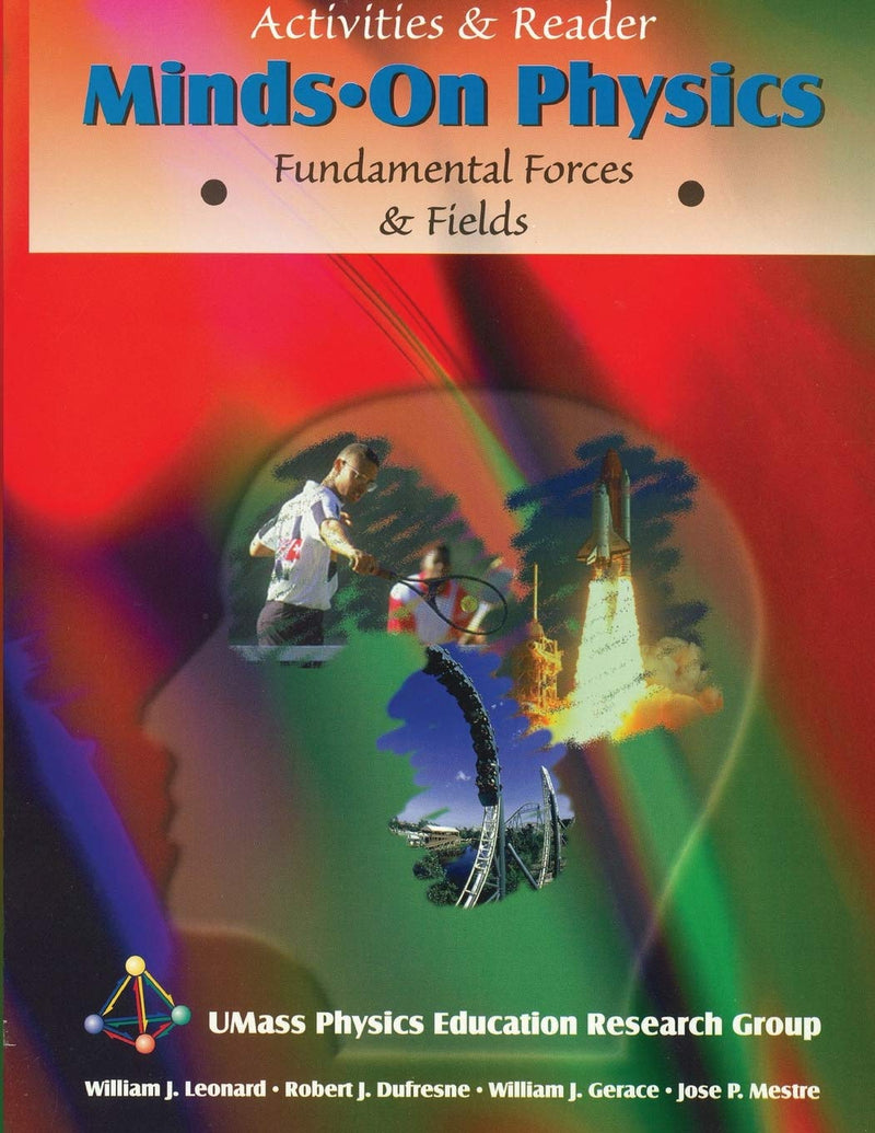 Minds On Physics: Fundamental Forces & Fields, Activities & Reader