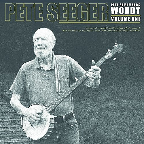 Pete Remembers Woody - Volume 1