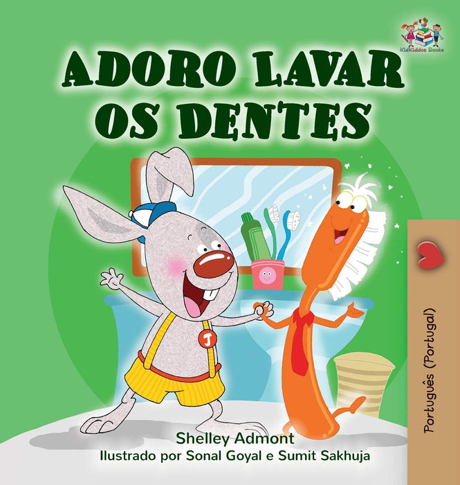 I Love to Brush My Teeth (Portuguese Edition - Portugal) (Portuguese Bedtime Collection - Portugal