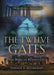 The Twelve Gates