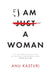 I am a Woman