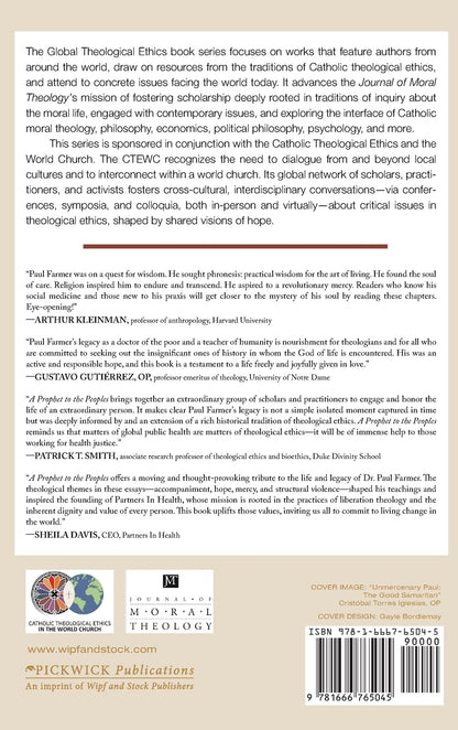 A Prophet to the Peoples: Paul Farmer's Witness and Theological Ethics (Global Theological Ethics