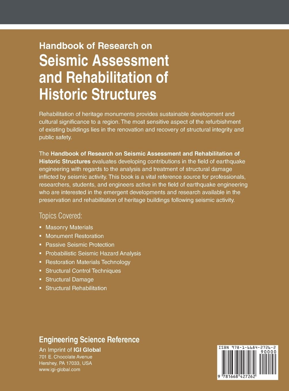 Handbook of Research on Seismic Assessment and Rehabilitation of Historic Structures, Vol 1