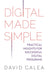Digital Made Simple: Practical insights for successful digital programs