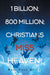 1 Billion 800 Million Christians Miss Heaven
