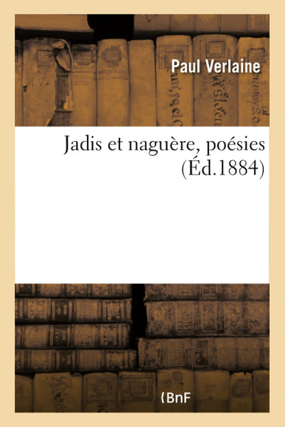 Jadis Et Naguère, Poésies