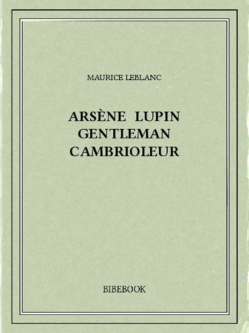 Arsène Lupin, gentleman cambrioleur