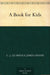 A Book For Kids