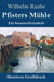Pfisters Mühle (Großdruck)