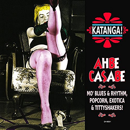 Katanga/Ahbe Casabe