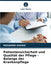 Patientensicherheit und Qualität der Pflege - Belange der Krankenpflege