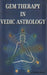 Gem Therapy in Vedic Astrology