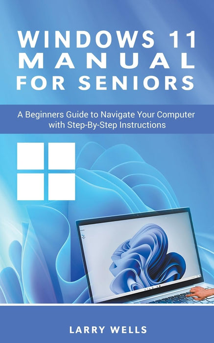 Windows 11 Manual For Seniors