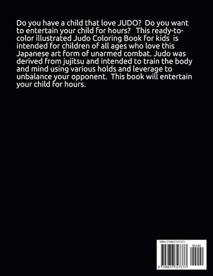 Judo for Kids Coloring Book: Over 70 Pages for Boys and Girls: 2 (Sports Coloring Book Series for kids