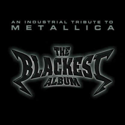 The Blackest Album: An Industrial Tribute to Metallica