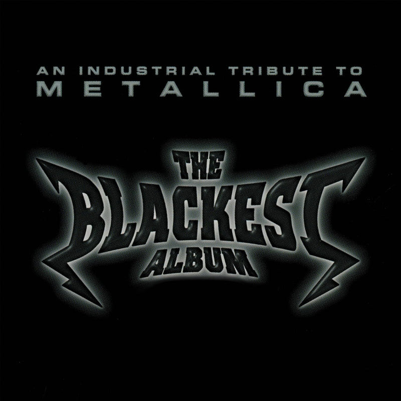 The Blackest Album: An Industrial Tribute to Metallica